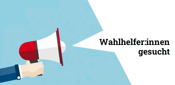 Megafon Grafik: Hand mit Megafon, Schriftzug "Wahlhelfer:innen gesucht"